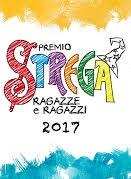 PREMIO STREGA RAGAZZE E RAGAZZI i finalisti 2017